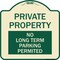 Signmission Private Property No Long-Term Parking Permitted Heavy-Gauge Aluminum Sign, 18" x 18", TG-1818-23253 A-DES-TG-1818-23253 - alternate 1